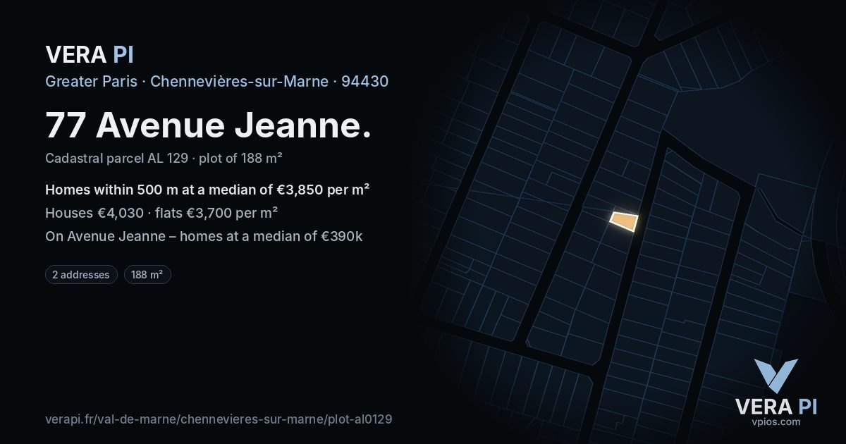 77 Avenue Jeanne, Chennevières-sur-Marne at night – the plot lit, the parcels around coloured by the prices near them
