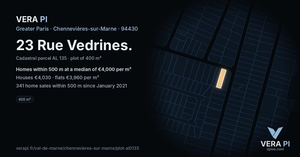 23 Rue Vedrines, Chennevières-sur-Marne at night – the plot lit, the parcels around coloured by the prices near them