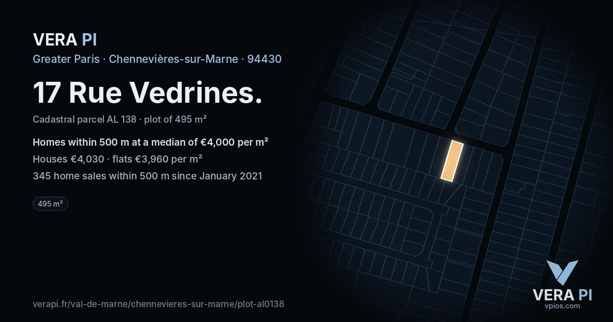 17 Rue Vedrines, Chennevières-sur-Marne at night – the plot lit, the parcels around coloured by the prices near them