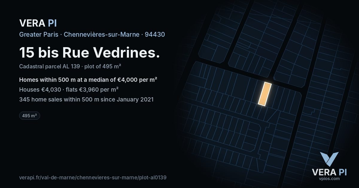 15 bis Rue Vedrines, Chennevières-sur-Marne at night – the plot lit, the parcels around coloured by the prices near them