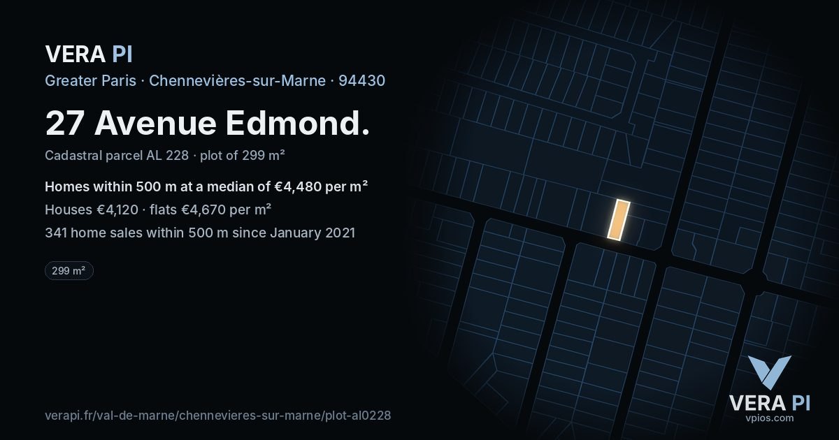 27 Avenue Edmond, Chennevières-sur-Marne at night – the plot lit, the parcels around coloured by the prices near them
