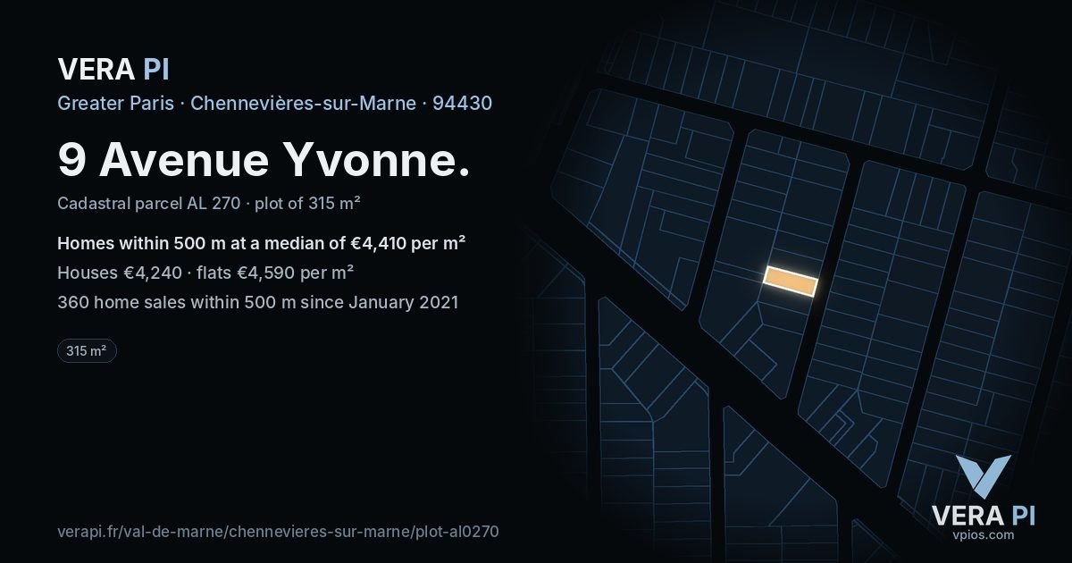 9 Avenue Yvonne, Chennevières-sur-Marne at night – the plot lit, the parcels around coloured by the prices near them