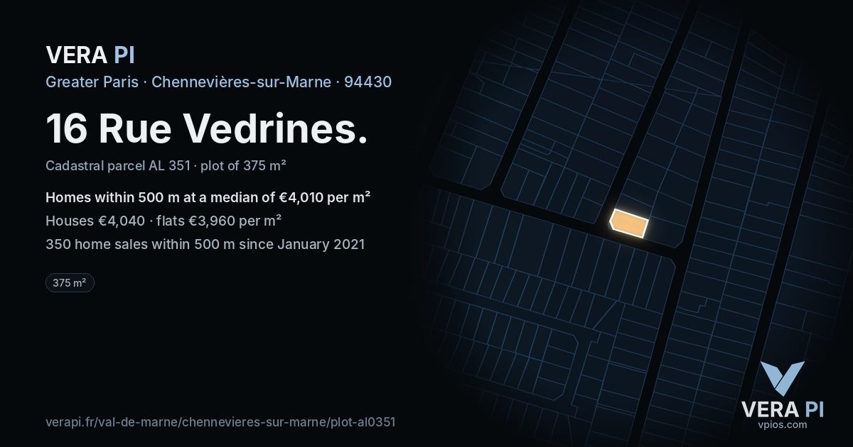 16 Rue Vedrines, Chennevières-sur-Marne at night – the plot lit, the parcels around coloured by the prices near them