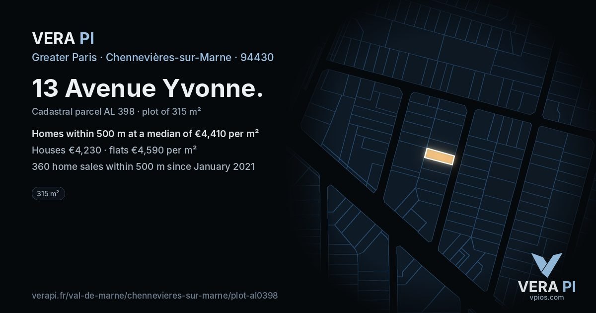 13 Avenue Yvonne, Chennevières-sur-Marne at night – the plot lit, the parcels around coloured by the prices near them