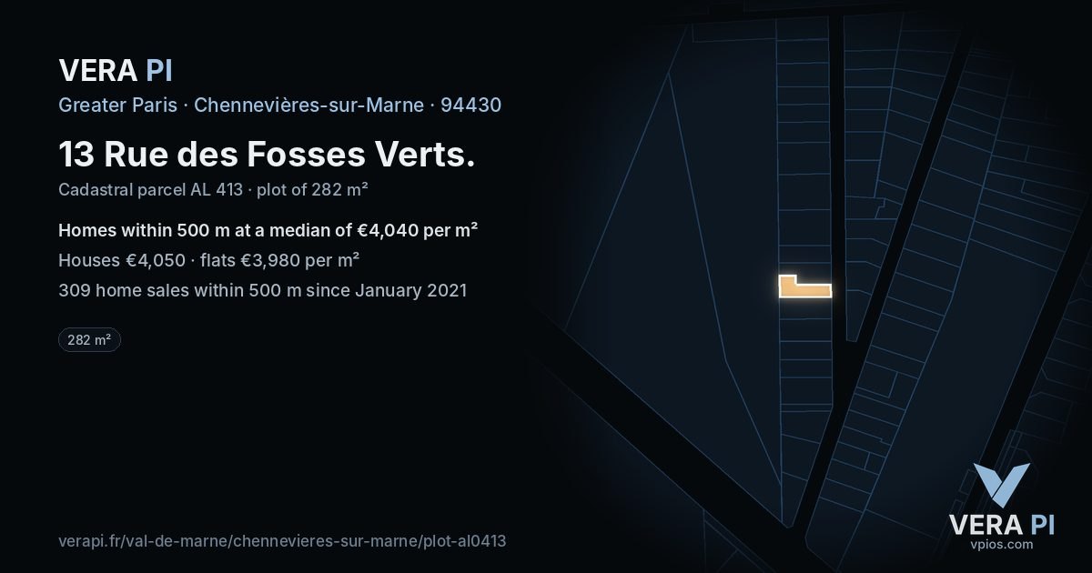 13 Rue des Fosses Verts, Chennevières-sur-Marne at night – the plot lit, the parcels around coloured by the prices near them
