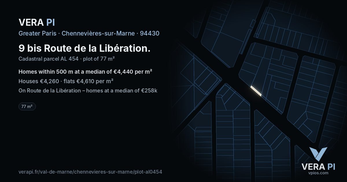 9 bis Route de la Libération, Chennevières-sur-Marne at night – the plot lit, the parcels around coloured by the prices near them
