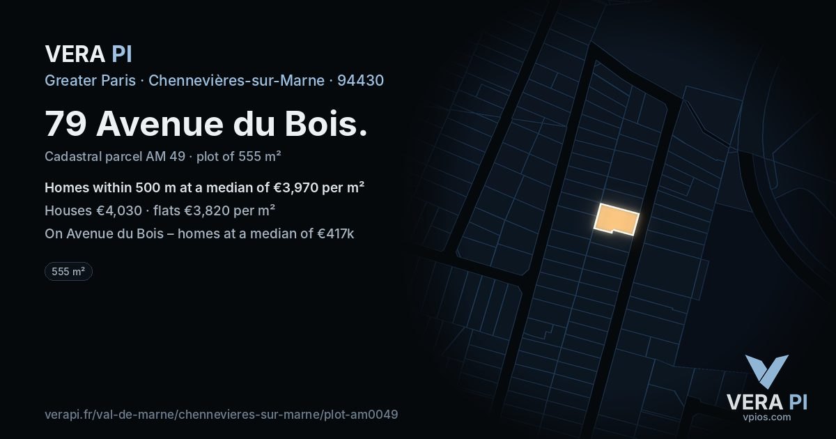 79 Avenue du Bois, Chennevières-sur-Marne at night – the plot lit, the parcels around coloured by the prices near them