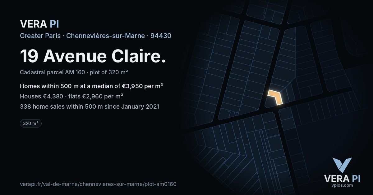 19 Avenue Claire, Chennevières-sur-Marne at night – the plot lit, the parcels around coloured by the prices near them