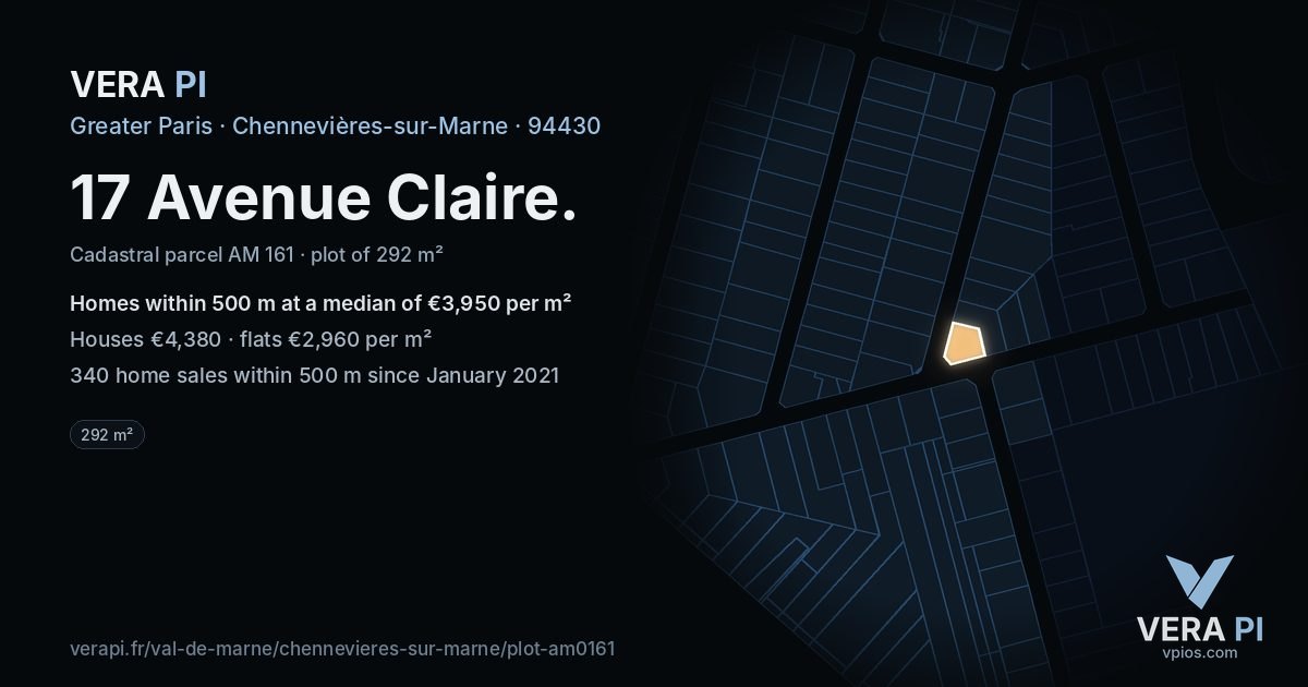 17 Avenue Claire, Chennevières-sur-Marne at night – the plot lit, the parcels around coloured by the prices near them