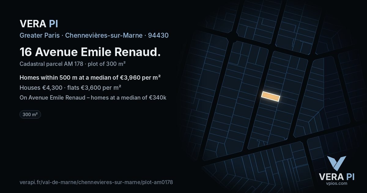 16 Avenue Emile Renaud, Chennevières-sur-Marne at night – the plot lit, the parcels around coloured by the prices near them