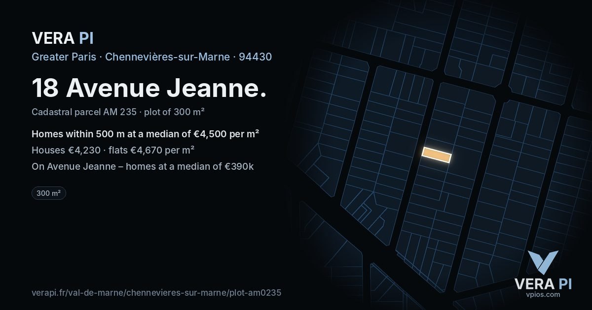 18 Avenue Jeanne, Chennevières-sur-Marne at night – the plot lit, the parcels around coloured by the prices near them