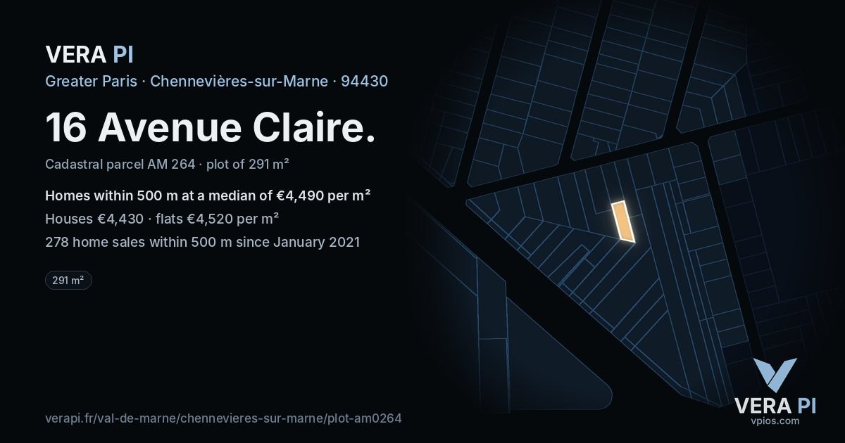 16 Avenue Claire, Chennevières-sur-Marne at night – the plot lit, the parcels around coloured by the prices near them