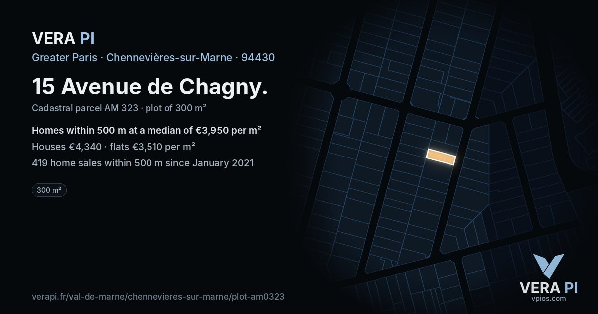 15 Avenue de Chagny, Chennevières-sur-Marne at night – the plot lit, the parcels around coloured by the prices near them
