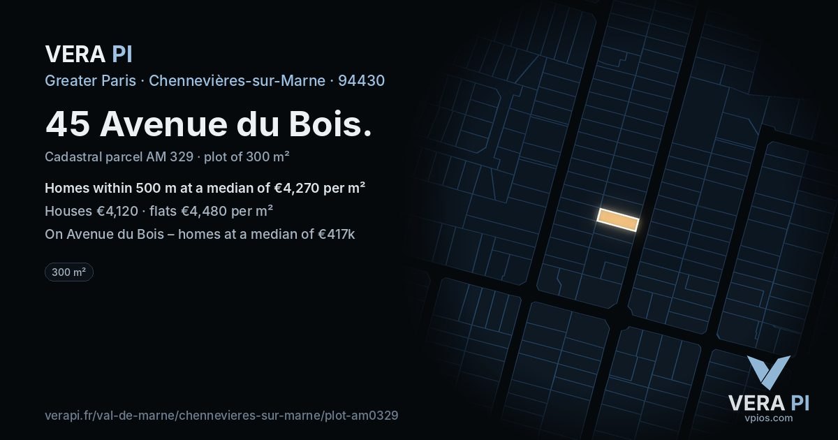 45 Avenue du Bois, Chennevières-sur-Marne at night – the plot lit, the parcels around coloured by the prices near them