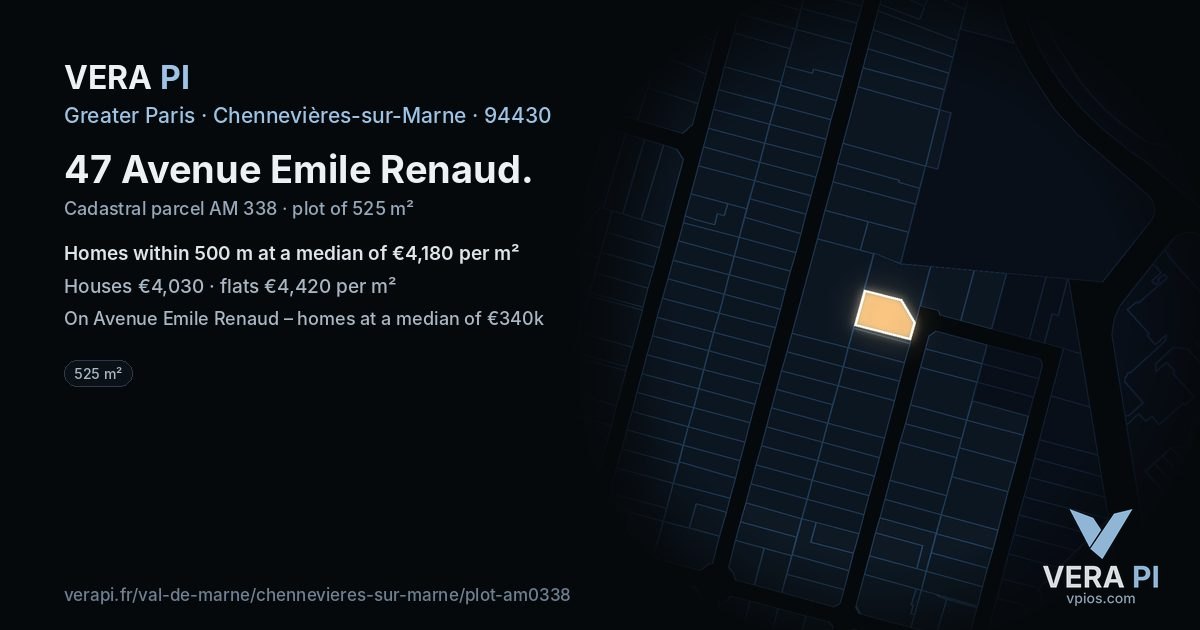 47 Avenue Emile Renaud, Chennevières-sur-Marne at night – the plot lit, the parcels around coloured by the prices near them