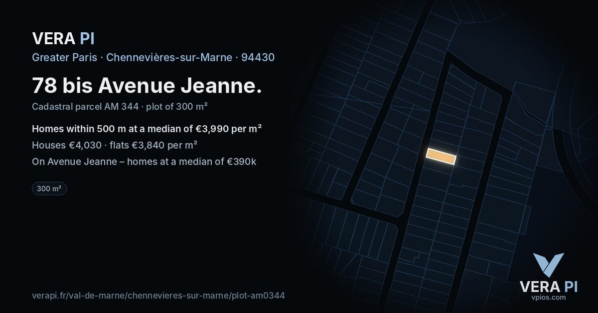78 bis Avenue Jeanne, Chennevières-sur-Marne at night – the plot lit, the parcels around coloured by the prices near them