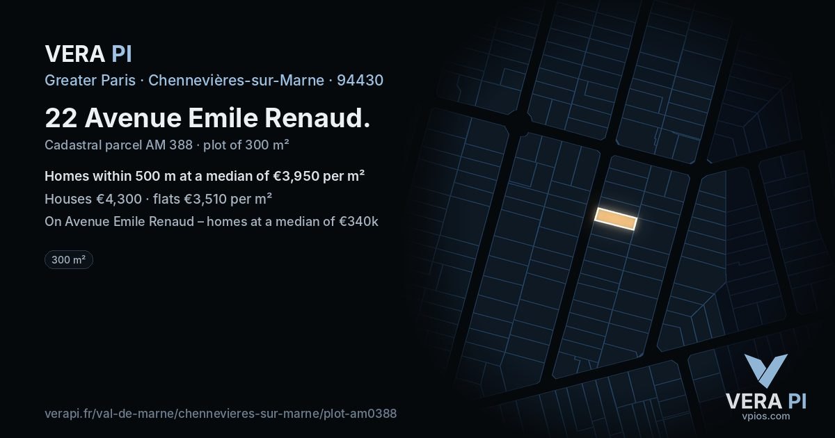 22 Avenue Emile Renaud, Chennevières-sur-Marne at night – the plot lit, the parcels around coloured by the prices near them