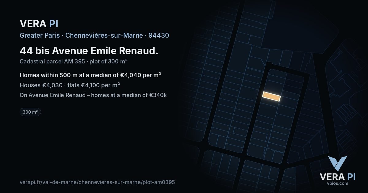 44 bis Avenue Emile Renaud, Chennevières-sur-Marne at night – the plot lit, the parcels around coloured by the prices near them