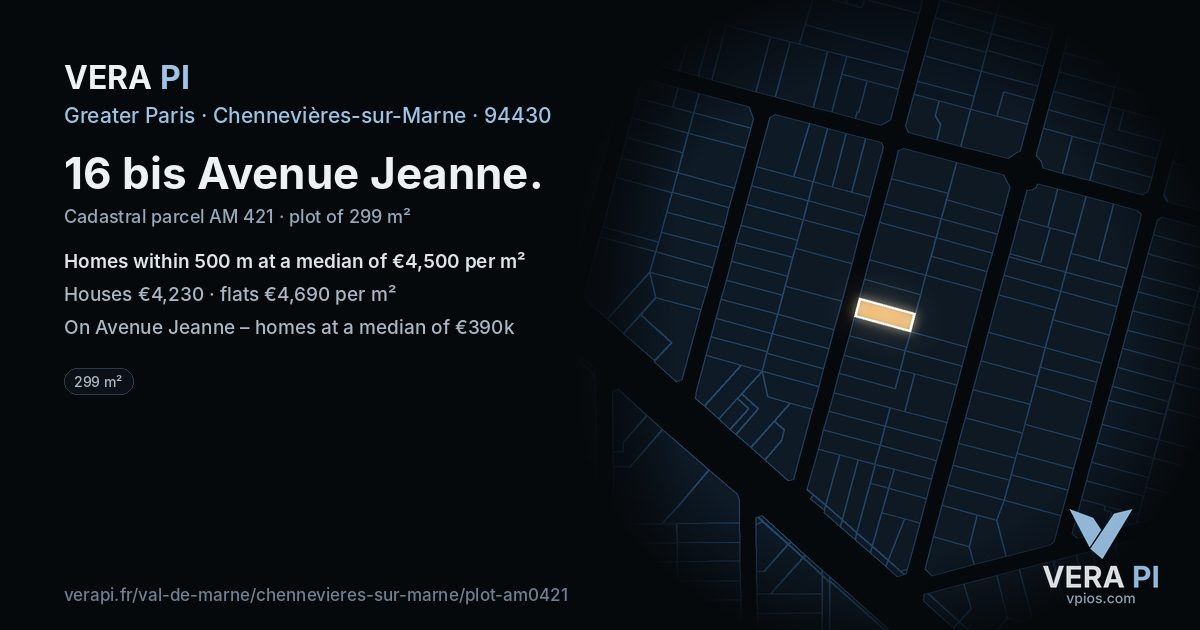 16 bis Avenue Jeanne, Chennevières-sur-Marne at night – the plot lit, the parcels around coloured by the prices near them