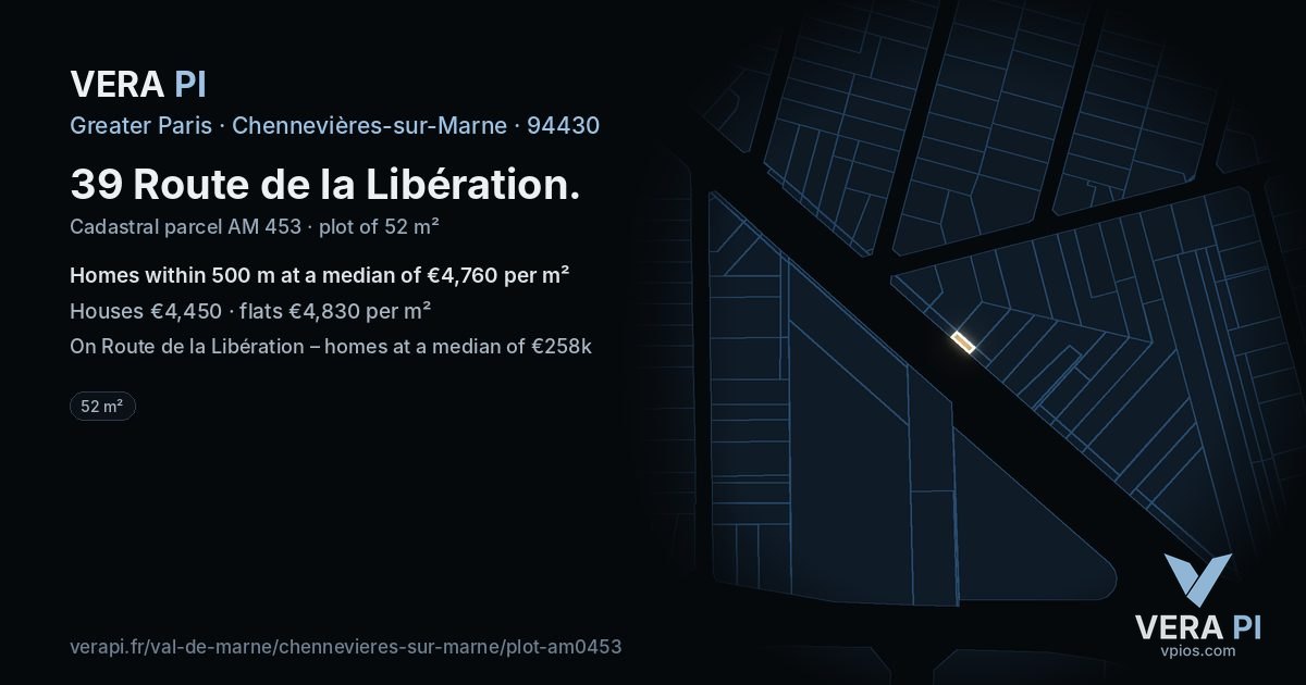 39 Route de la Libération, Chennevières-sur-Marne at night – the plot lit, the parcels around coloured by the prices near them