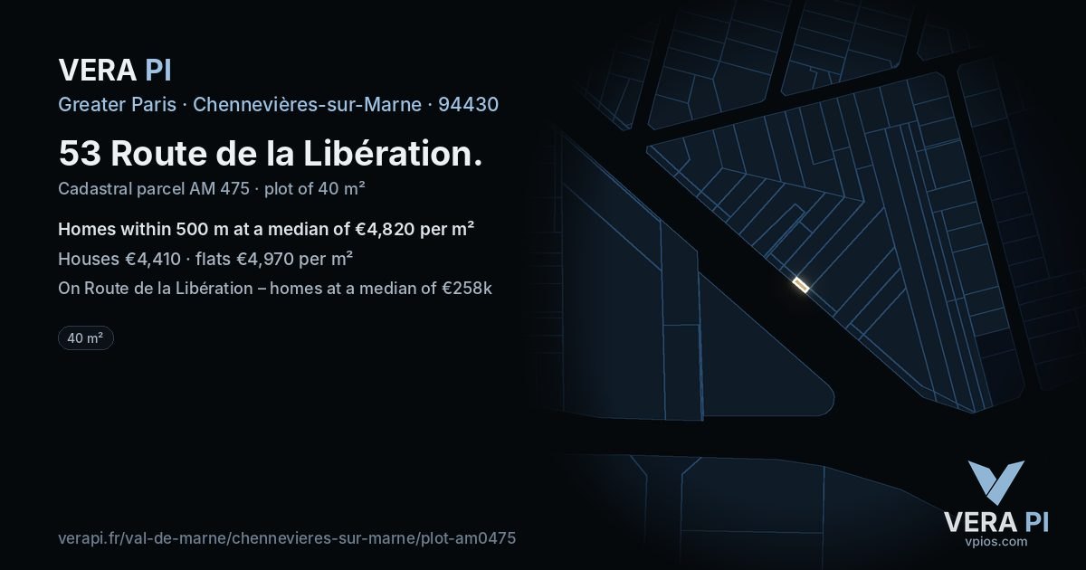 53 Route de la Libération, Chennevières-sur-Marne at night – the plot lit, the parcels around coloured by the prices near them