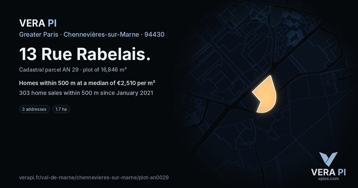 13 Rue Rabelais, Chennevières-sur-Marne at night – the plot lit, the parcels around coloured by the prices near them