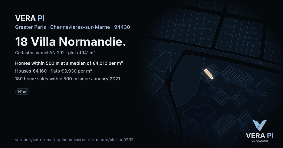 18 Villa Normandie, Chennevières-sur-Marne at night – the plot lit, the parcels around coloured by the prices near them