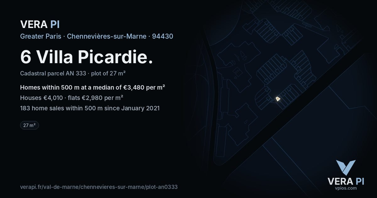 6 Villa Picardie, Chennevières-sur-Marne at night – the plot lit, the parcels around coloured by the prices near them
