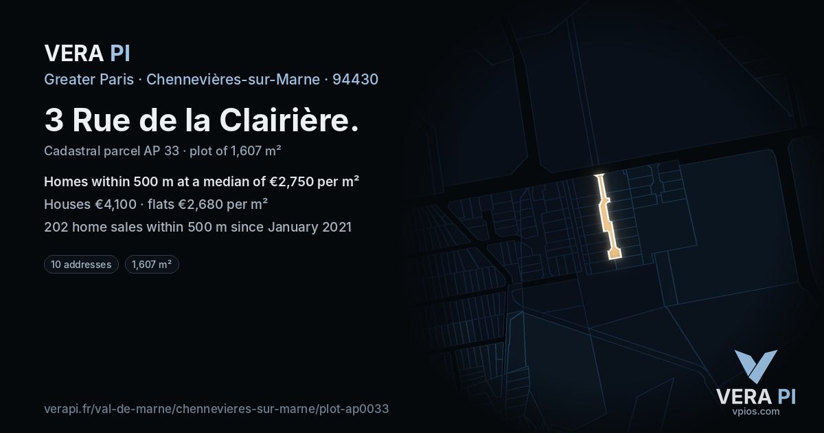 3 Rue de la Clairière, Chennevières-sur-Marne at night – the plot lit, the parcels around coloured by the prices near them