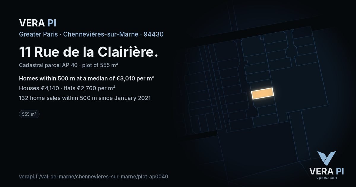 11 Rue de la Clairière, Chennevières-sur-Marne at night – the plot lit, the parcels around coloured by the prices near them