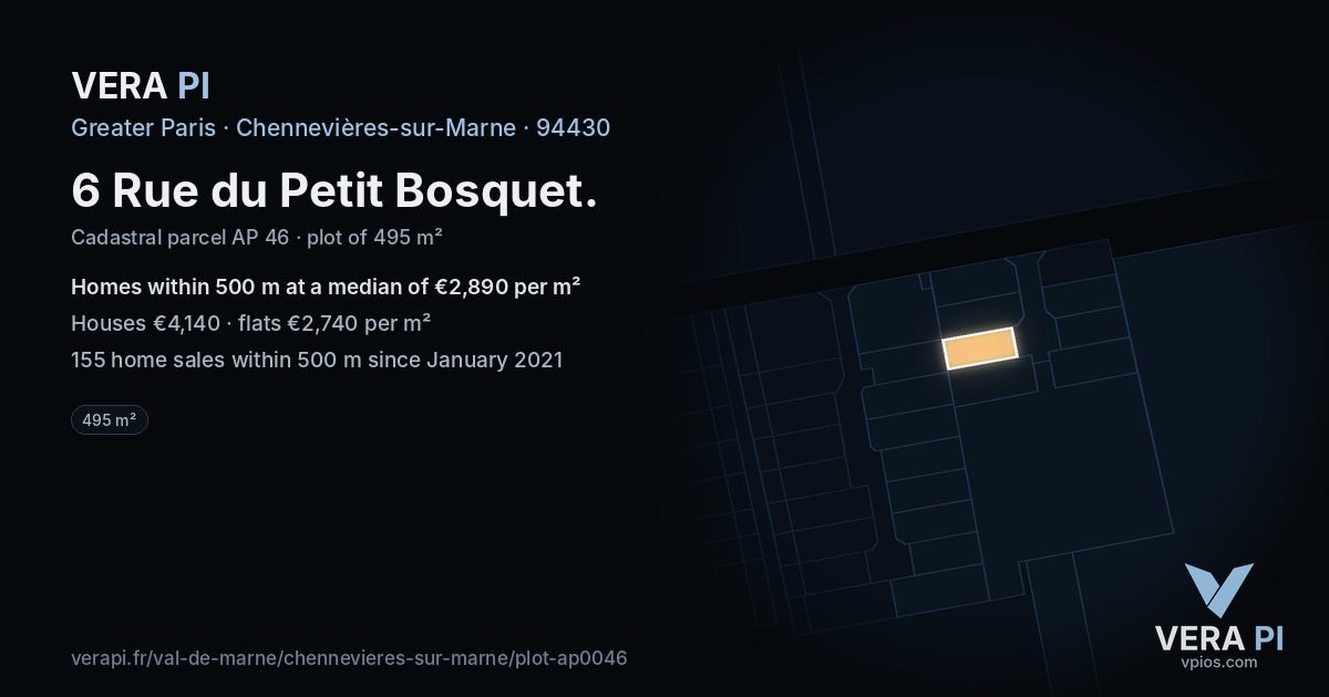 6 Rue du Petit Bosquet, Chennevières-sur-Marne at night – the plot lit, the parcels around coloured by the prices near them