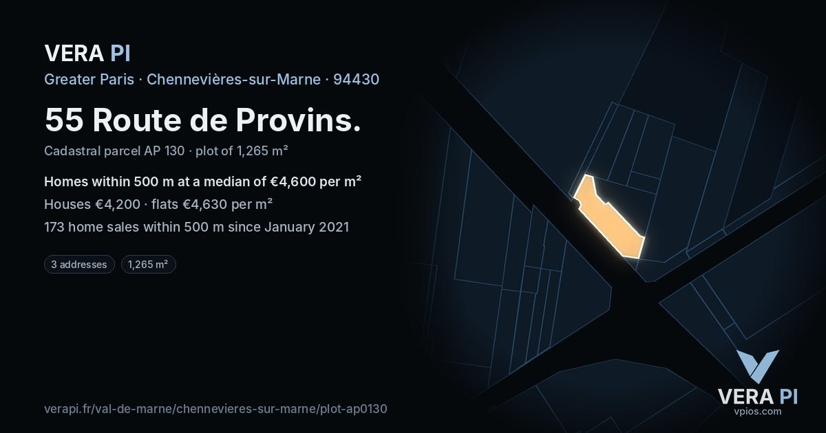 55 Route de Provins, Chennevières-sur-Marne at night – the plot lit, the parcels around coloured by the prices near them