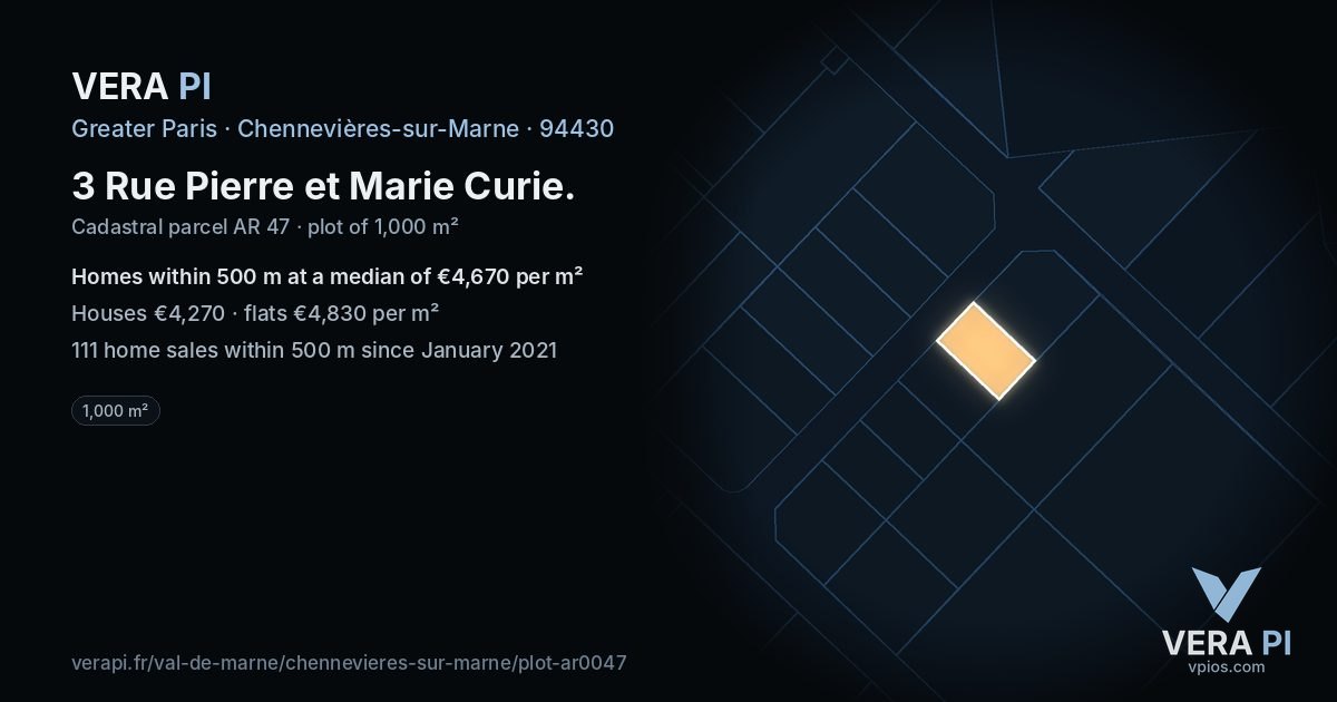 3 Rue Pierre et Marie Curie, Chennevières-sur-Marne at night – the plot lit, the parcels around coloured by the prices near them