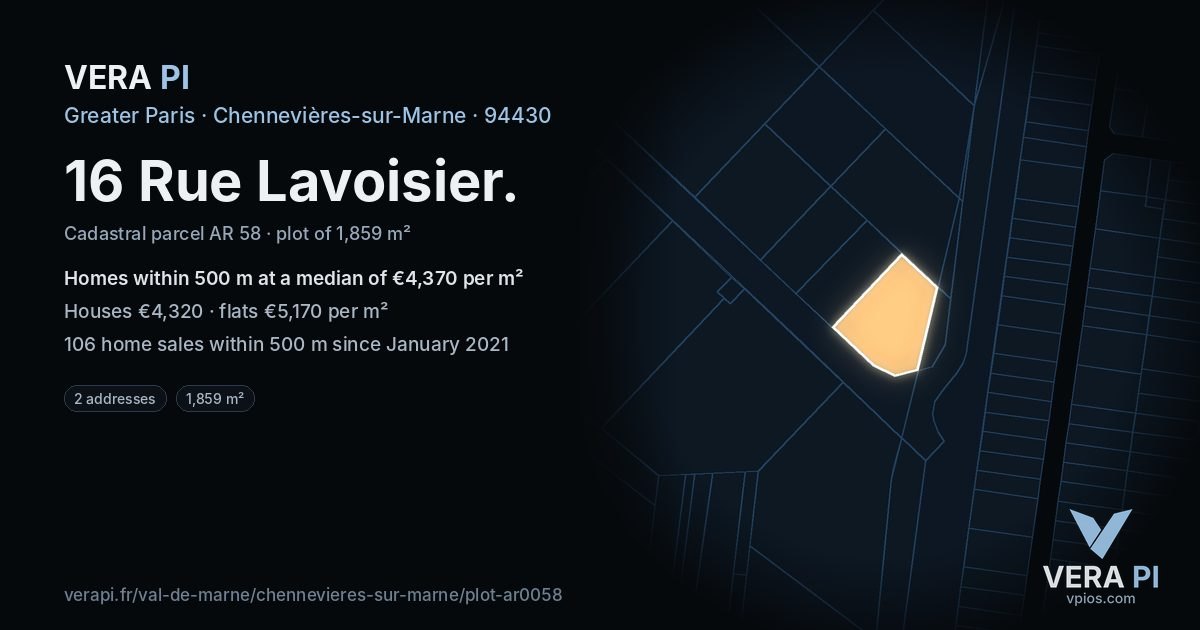 16 Rue Lavoisier, Chennevières-sur-Marne at night – the plot lit, the parcels around coloured by the prices near them