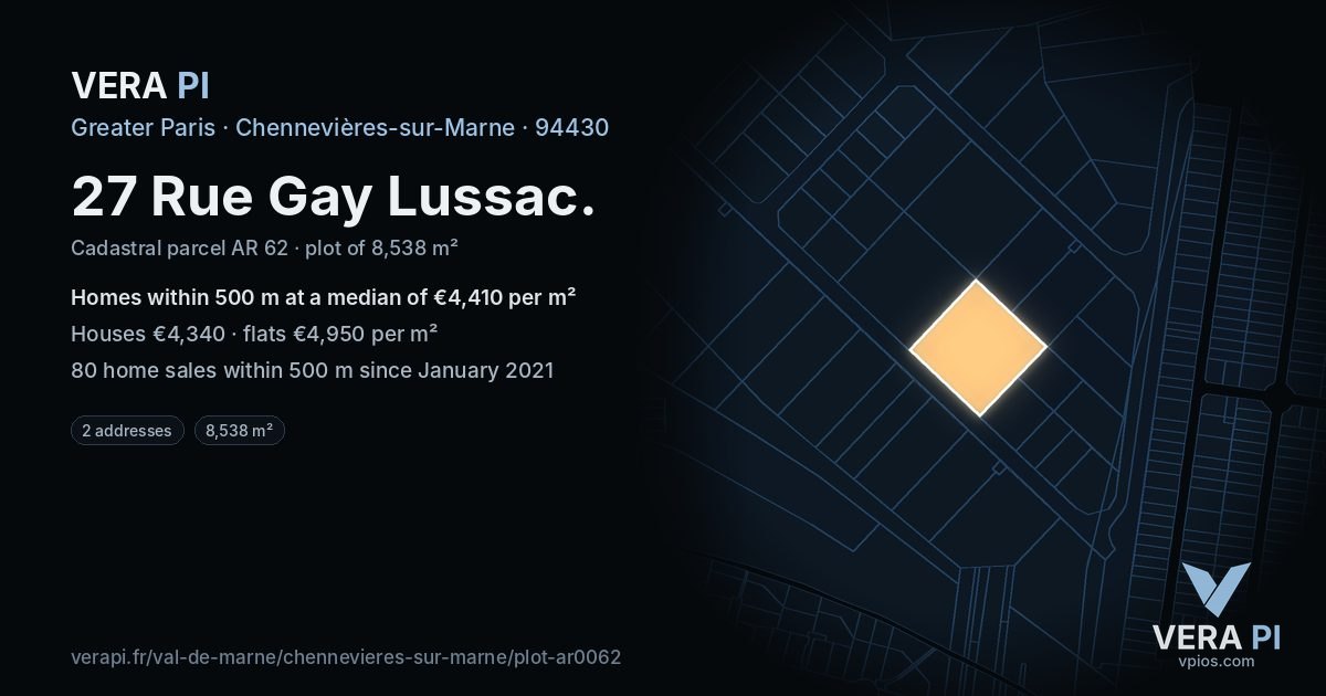 27 Rue Gay Lussac, Chennevières-sur-Marne at night – the plot lit, the parcels around coloured by the prices near them