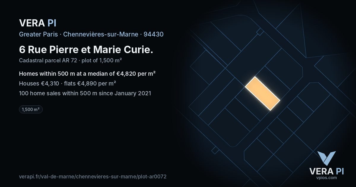 6 Rue Pierre et Marie Curie, Chennevières-sur-Marne at night – the plot lit, the parcels around coloured by the prices near them