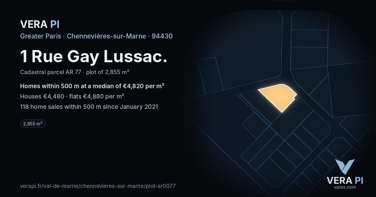 1 Rue Gay Lussac, Chennevières-sur-Marne at night – the plot lit, the parcels around coloured by the prices near them