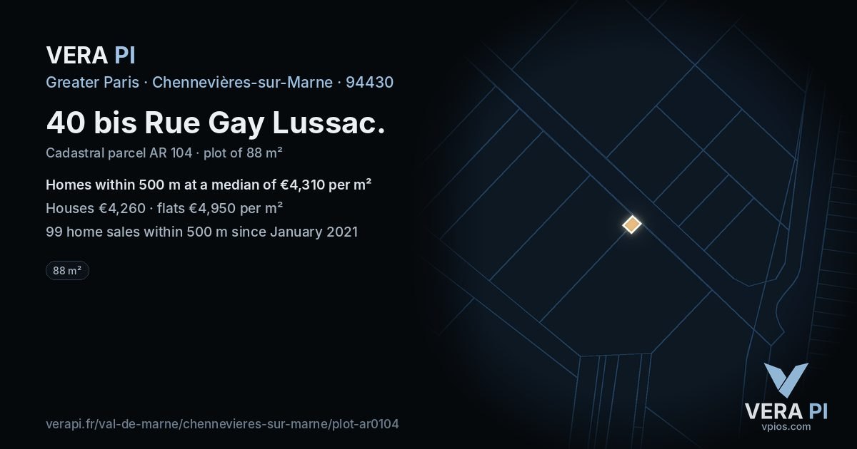 40 bis Rue Gay Lussac, Chennevières-sur-Marne at night – the plot lit, the parcels around coloured by the prices near them