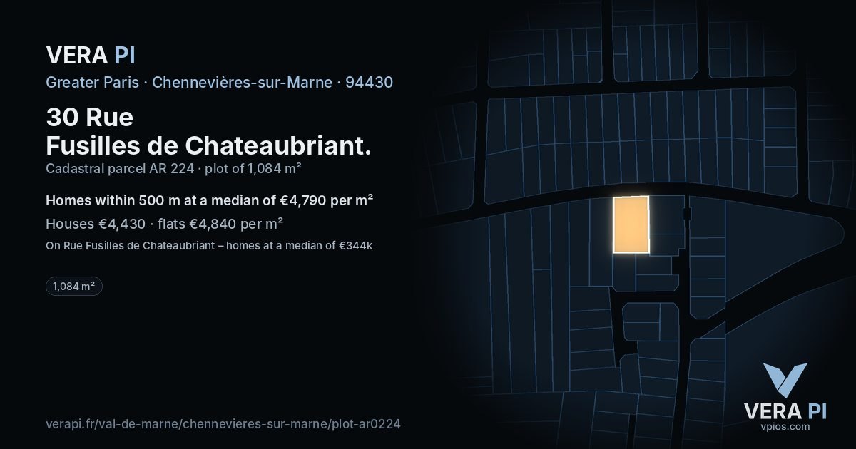30 Rue Fusilles de Chateaubriant, Chennevières-sur-Marne at night – the plot lit, the parcels around coloured by the prices near them