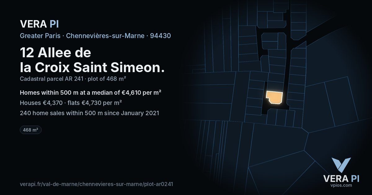 12 Allee de la Croix Saint Simeon, Chennevières-sur-Marne at night – the plot lit, the parcels around coloured by the prices near them