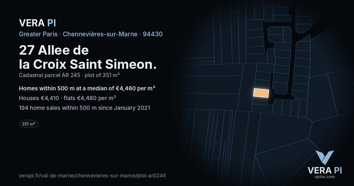 27 Allee de la Croix Saint Simeon, Chennevières-sur-Marne at night – the plot lit, the parcels around coloured by the prices near them