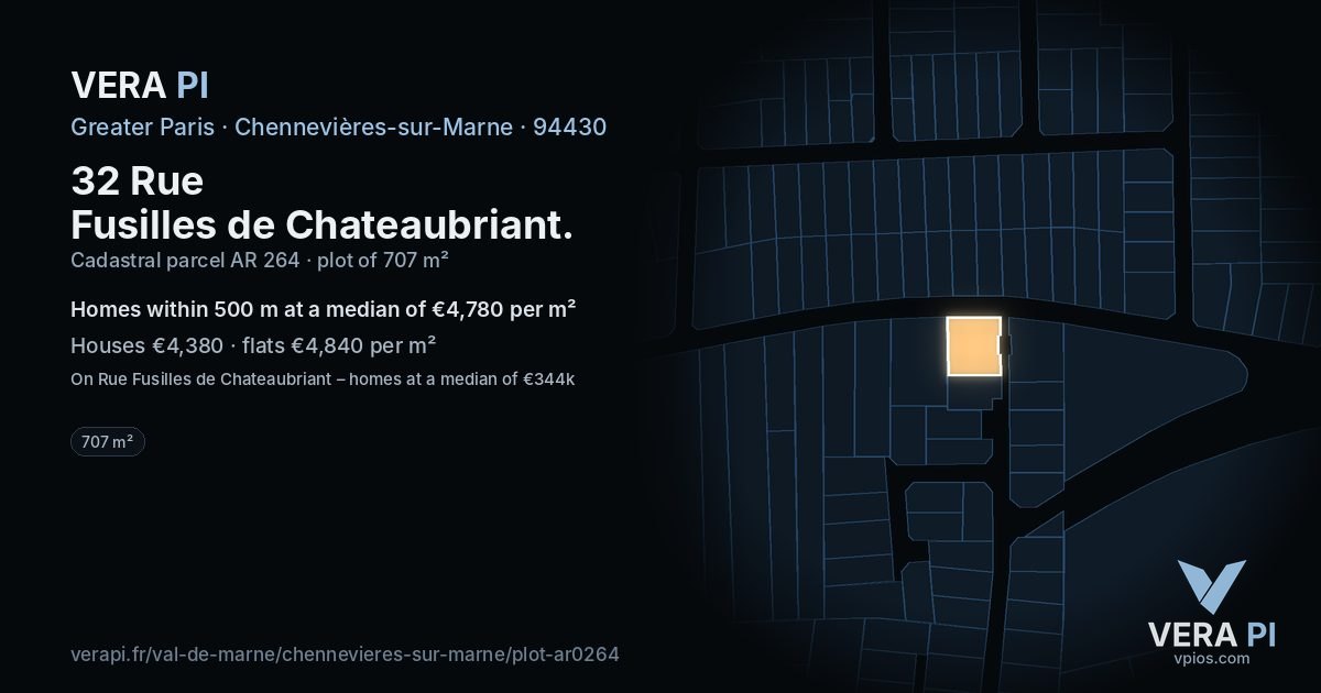 32 Rue Fusilles de Chateaubriant, Chennevières-sur-Marne at night – the plot lit, the parcels around coloured by the prices near them