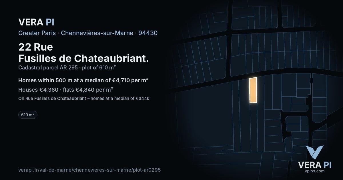 22 Rue Fusilles de Chateaubriant, Chennevières-sur-Marne at night – the plot lit, the parcels around coloured by the prices near them