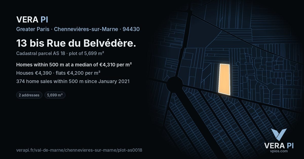 13 bis Rue du Belvédère, Chennevières-sur-Marne at night – the plot lit, the parcels around coloured by the prices near them