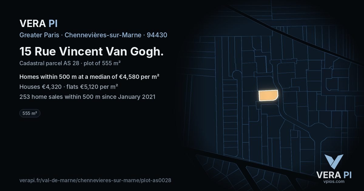 15 Rue Vincent Van Gogh, Chennevières-sur-Marne at night – the plot lit, the parcels around coloured by the prices near them