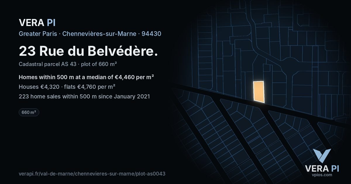 23 Rue du Belvédère, Chennevières-sur-Marne at night – the plot lit, the parcels around coloured by the prices near them