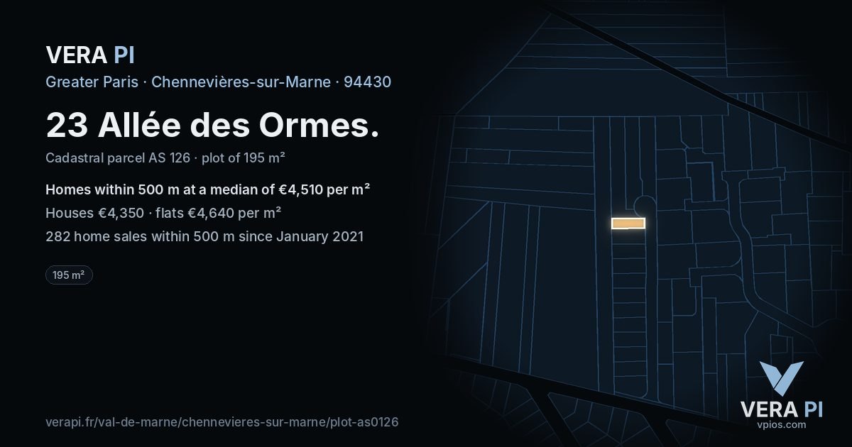 23 Allée des Ormes, Chennevières-sur-Marne at night – the plot lit, the parcels around coloured by the prices near them