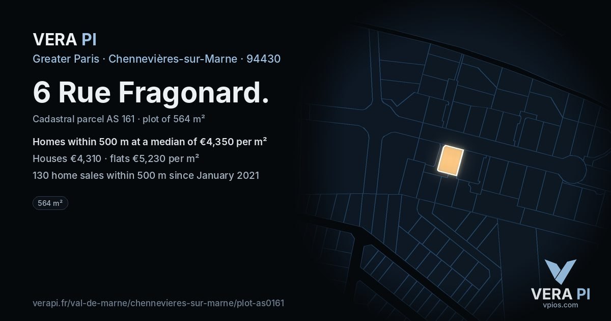 6 Rue Fragonard, Chennevières-sur-Marne at night – the plot lit, the parcels around coloured by the prices near them