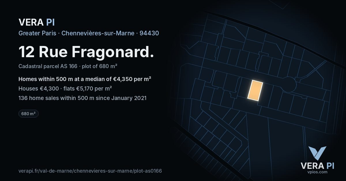 12 Rue Fragonard, Chennevières-sur-Marne at night – the plot lit, the parcels around coloured by the prices near them