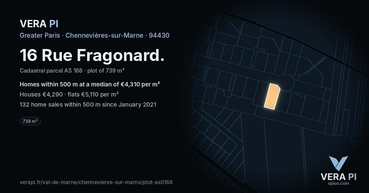 16 Rue Fragonard, Chennevières-sur-Marne at night – the plot lit, the parcels around coloured by the prices near them